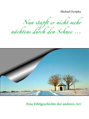 cover image of Nun stapft er nicht mehr nächtens durch den Schnee ...
